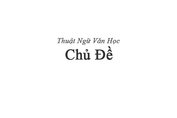 Chủ đề (văn học) - Từ điển Wiki