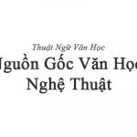 Nguồn gốc văn học nghệ thuật