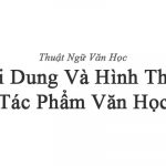 Nội dung và hình thức tác phẩm văn học