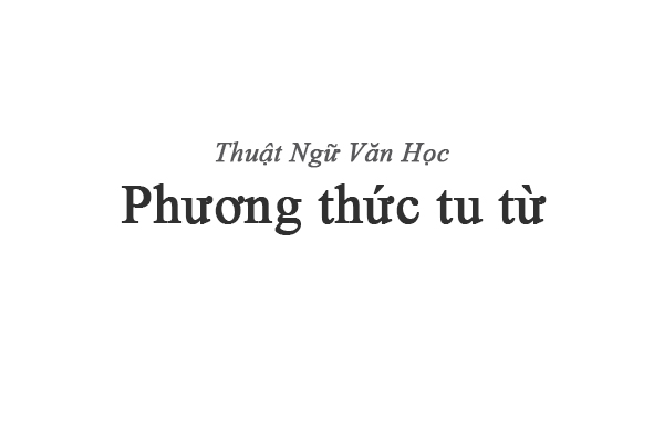 Phương thức tu từ - Từ điển Wiki