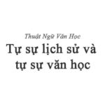 Tự sự lịch sử và tự sự văn học